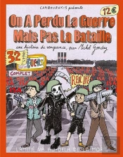 On A Perdu La Guerre Mais Pas La Bataille
