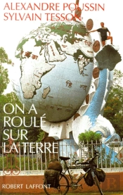 On A Roulé Sur La Terre