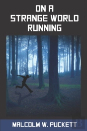 On A Strange World Running