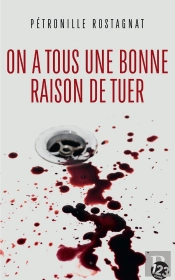 On A Tous Une Bonne Raison De Tuer