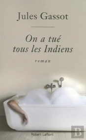 On A Tué Tous Les Indiens