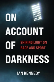 On Account Of Darkness
