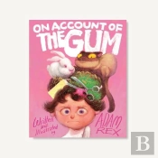 On Account Of The Gum
