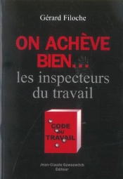 On Acheve Bien... Les Inspecteurs Du Travail