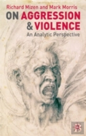 On Aggression And Violence