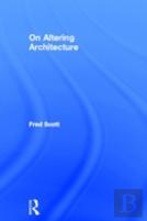 On Altering Architecture