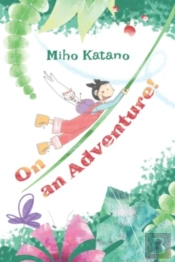 On An Adventure!