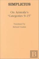 On Aristotle'S ''Categories 9-15''