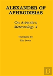 On Aristotle'S 'Meteorology 4'