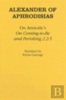 On Aristotle'S ''On Coming-To-Be And Perishing 2.2-5''