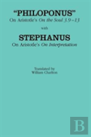 On Aristotle'S ''On The Soul 3.9-13,'' With On Aristotle'S ''On Interpretation''