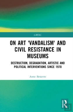 Bertrand.pt - On Art 'Vandalism' And Civil Resistance In Museums