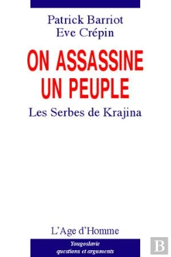 Bertrand.pt - On Assassine Un Peuple, Les Serbes De Krajina