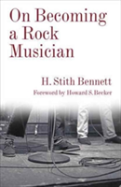 On Becoming A Rock Musician