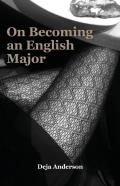 On Becoming An English Major