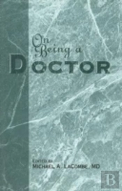 On Being A Doctor