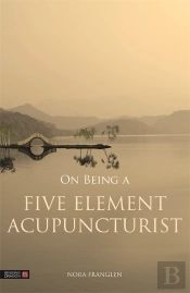 On Being A Five Element Acupuncturist