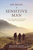 On Being A Sensitive Man