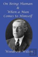 On Being Human And When A Man Comes To Himself