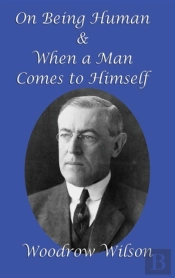 On Being Human And When A Man Comes To Himself