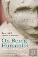 On Being Human(E)