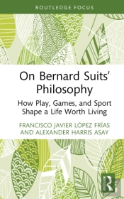 On Bernard Suitsâ€™ Philosophy
