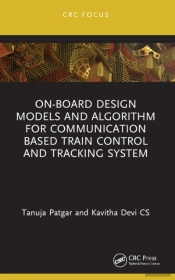 On-Board Design Models And Algorithm For Communication Based Train Control And Tracking System