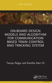 On-Board Design Models And Algorithm For Communication Based Train Control And Tracking System