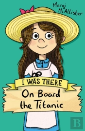 On Board The Titanic (New Edition)
