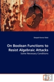 On Boolean Functions To Resist Algebraic