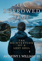 On Borrowed Time: The Reinvention Of A L