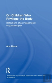 On Children Who Privilege The Body
