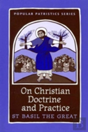 On Christian Doctrine And Practice