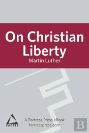 On Christian Liberty