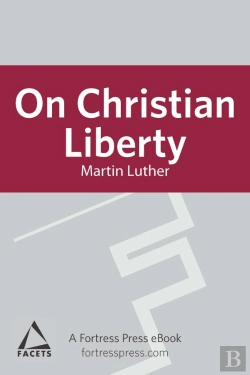 Bertrand.pt - On Christian Liberty
