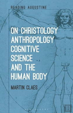 Bertrand.pt - On Christology, Anthropology, Cognitive Science And The Human Body