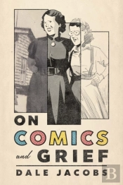On Comics And Grief