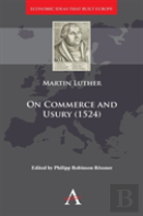 On Commerce And Usury (1524)