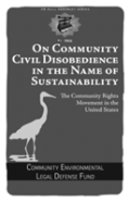 On Community Civil Disobedience In The Name Of Sustainability