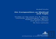On Composition As Method And Topic