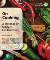 On Cooking: A Textbook Of Culinary Fundamentals, Global Edition