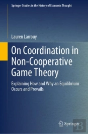On Coordination In Non-Cooperative Game Theory