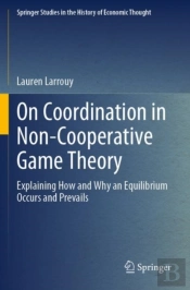 On Coordination In Non-Cooperative Game Theory