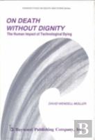 On Death Without Dignity