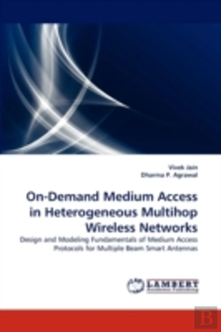Bertrand.pt - On-Demand Medium Access In Heterogeneous Multihop Wireless Networks
