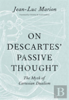 On Descartes' Passive Thought