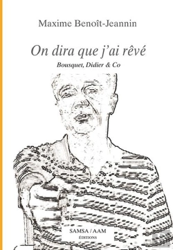 Bertrand.pt - On Dira Que J'Ai Rêvé ; Bousquet, Didier & Co