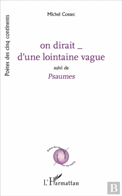 Bertrand.pt - On Dirait D'Une Lointaine Vague ; Psaumes