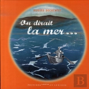 On Dirait La Mer...