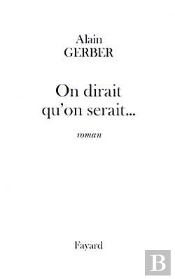 On Dirait Qu'On Serait...